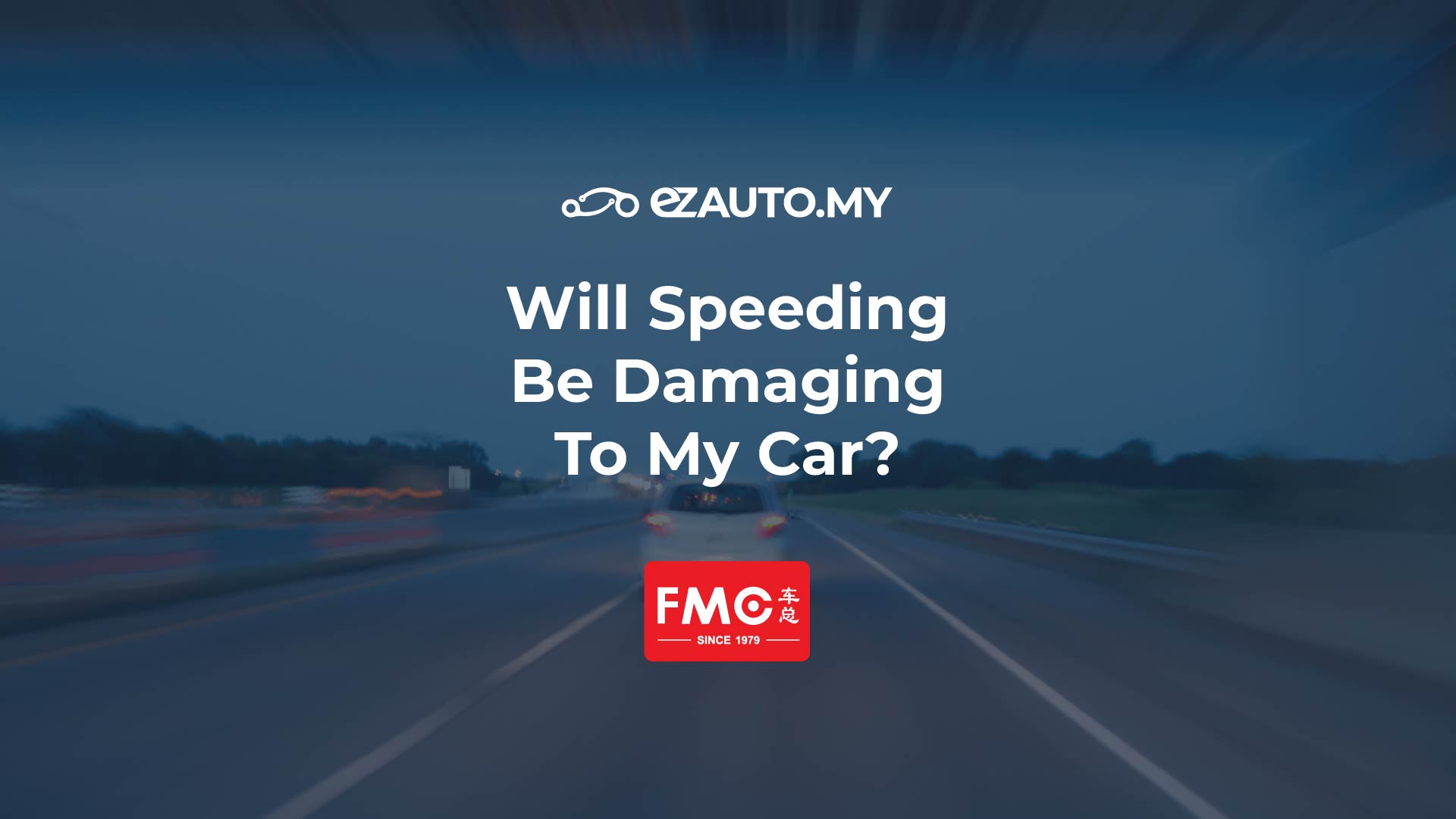 Will Speeding Be Damaging To My Car? ezAUTO MY