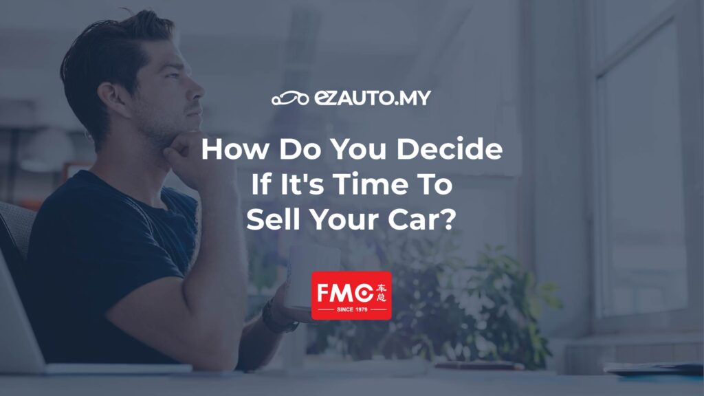 eauto ezfeed How Do You Decide If It's Time To Sell Your Car?