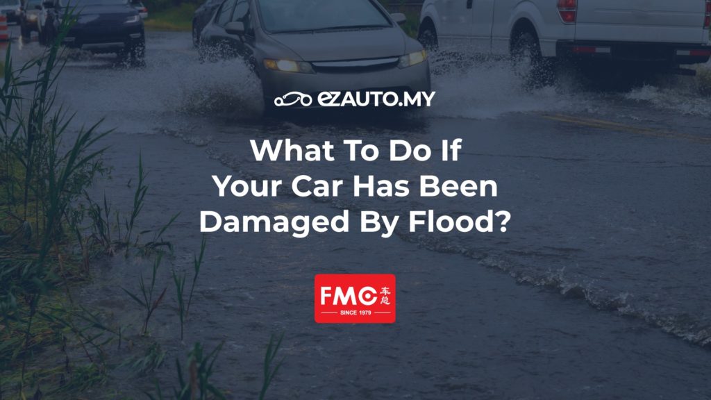 ezautomy ezfeed What To Do If Your Car Has Been Damaged By Flood