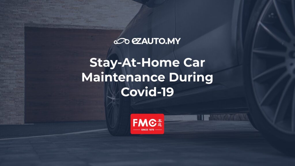 ezauto ezfeed Stay-At-Home Car Maintenance During Covid-19