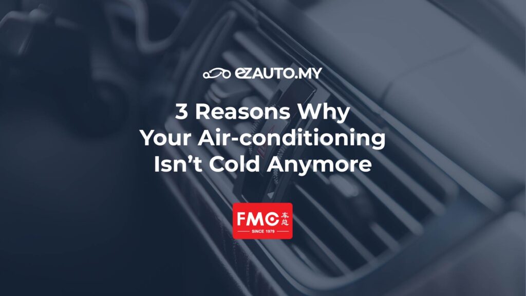 ezauto ezfeed 3 Reasons Why Your Air-conditioning Isn't Cold Anymore