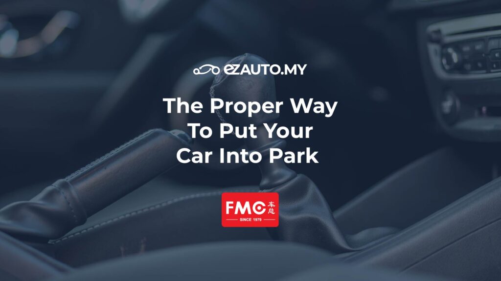 ezauto ezfeed The Proper Way To Put Your Car Into Park