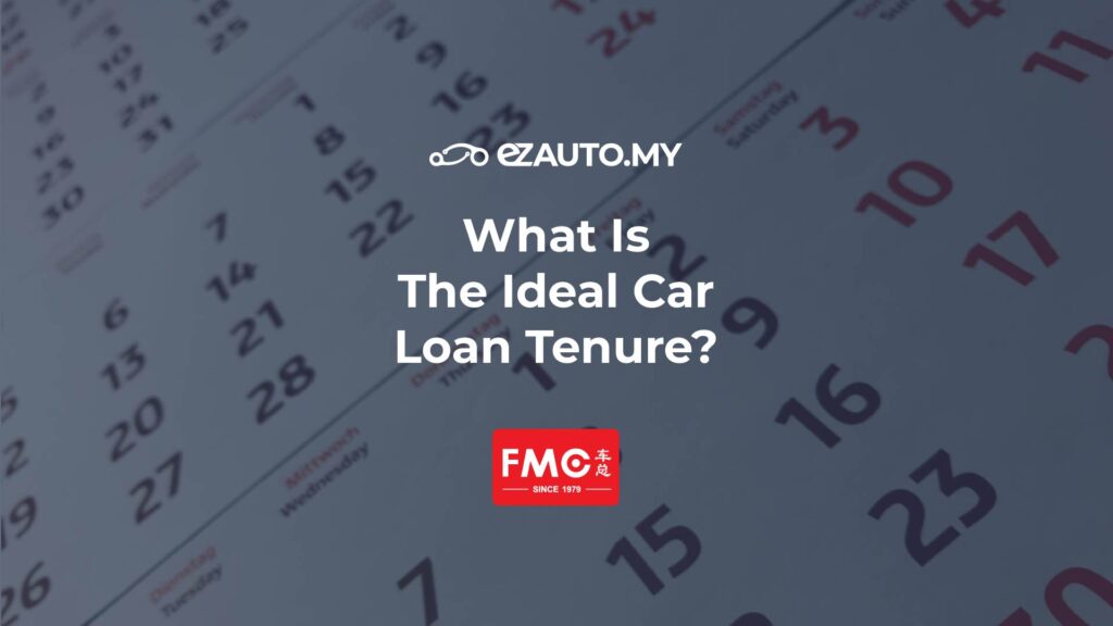 ezauto ezfeed What-Is-The-Ideal-Car-Loan-Tenure